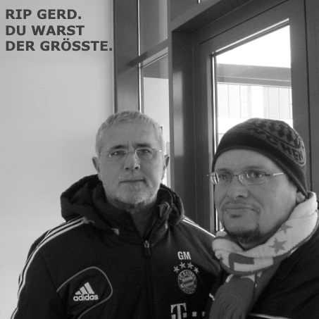 Der 15.08.21 ist ein sehr trauriger Tag. Gerd Müller, der größte aller Zeiten und ein wunderbarer Mensch ging für immer.