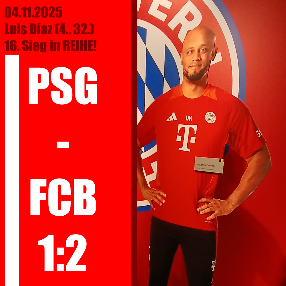 Meilenstein: >>> 04.11.2025 >>> 2:1-Sieg beim CL-Sieger!
